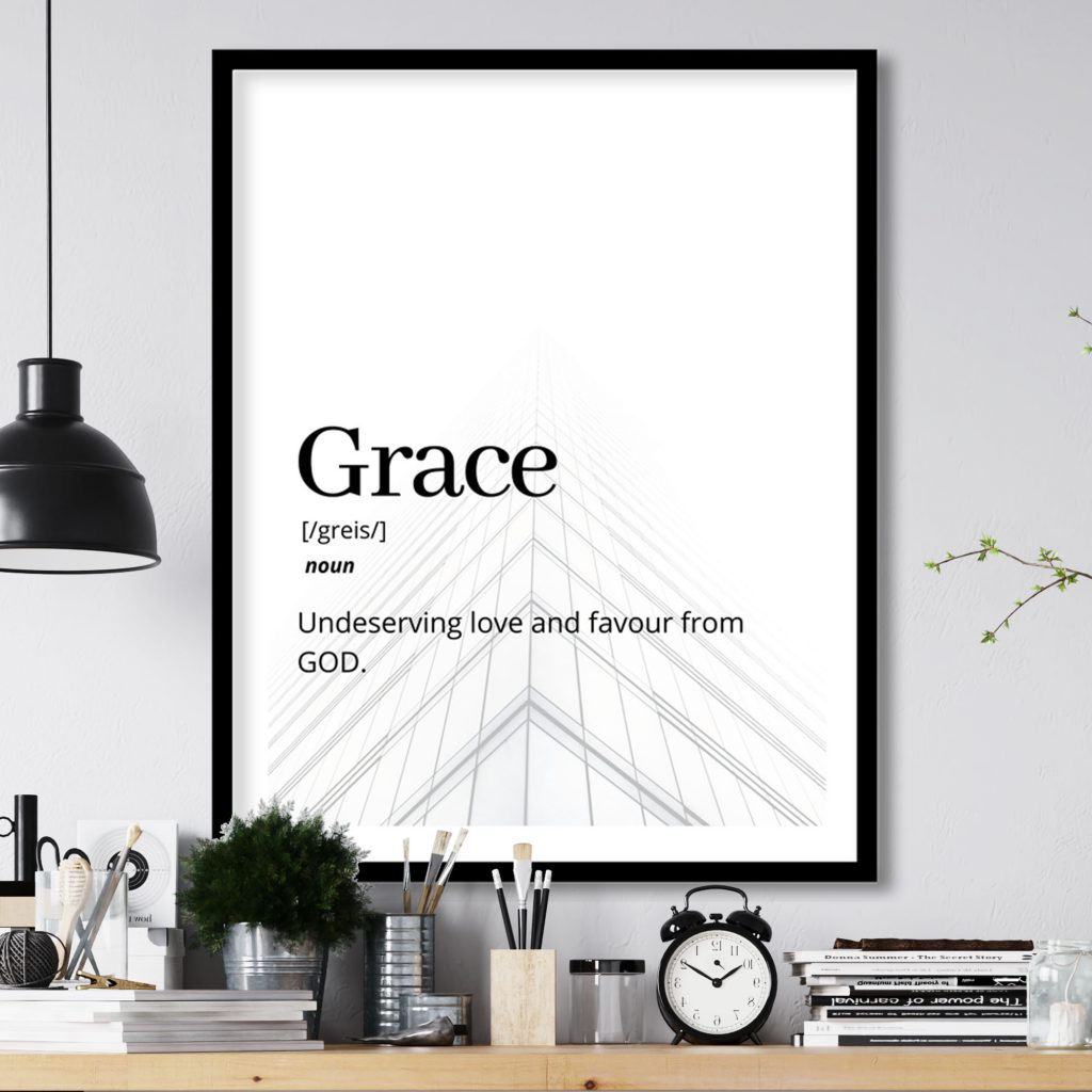 Grace greis noun Undeserving love and favour from GOD - Inspirational Definition – Wall Art