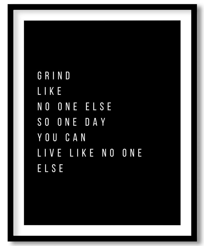 Grind like no one else
