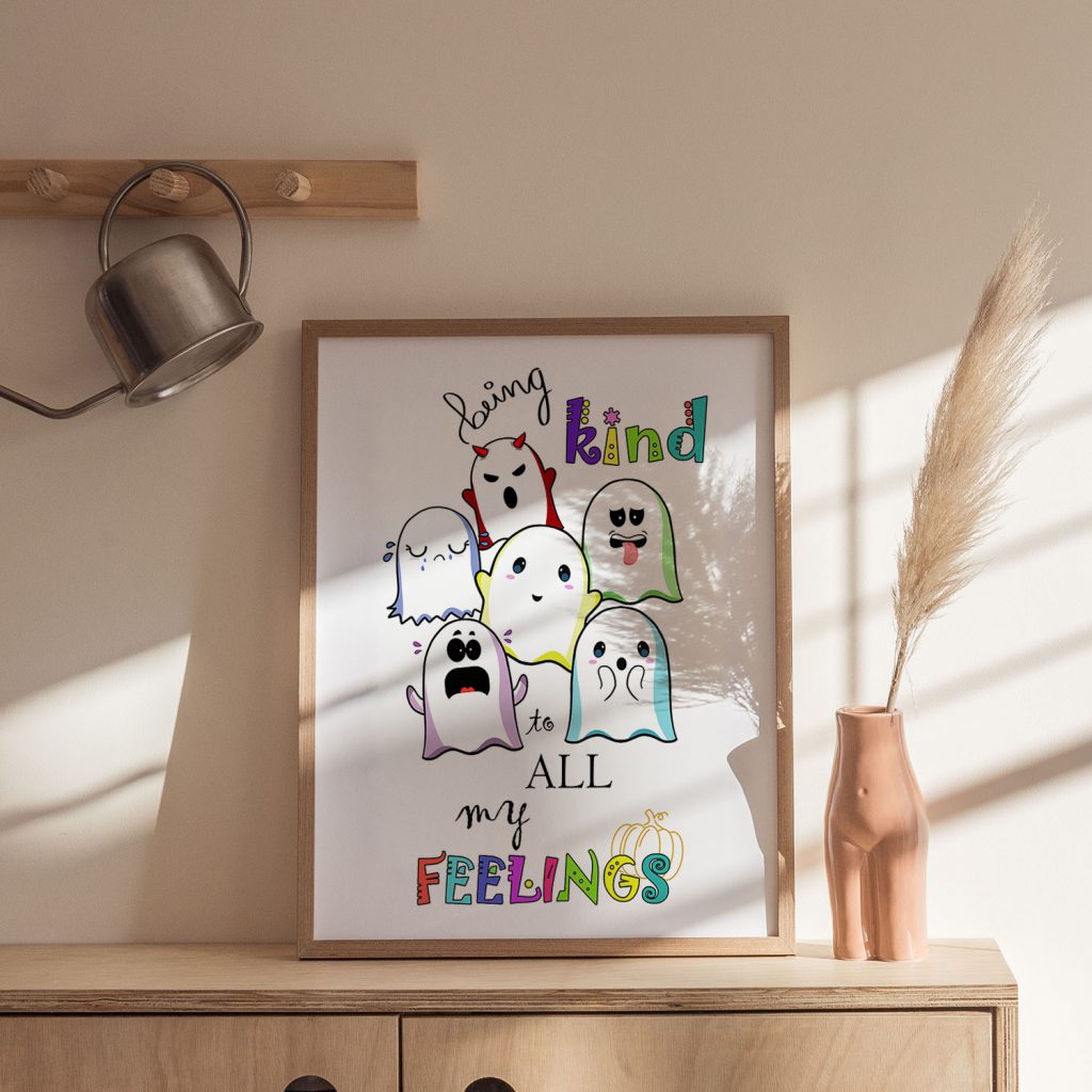 Being kind to ALL my FEELINGS - Inspirational Quote – Wall Art