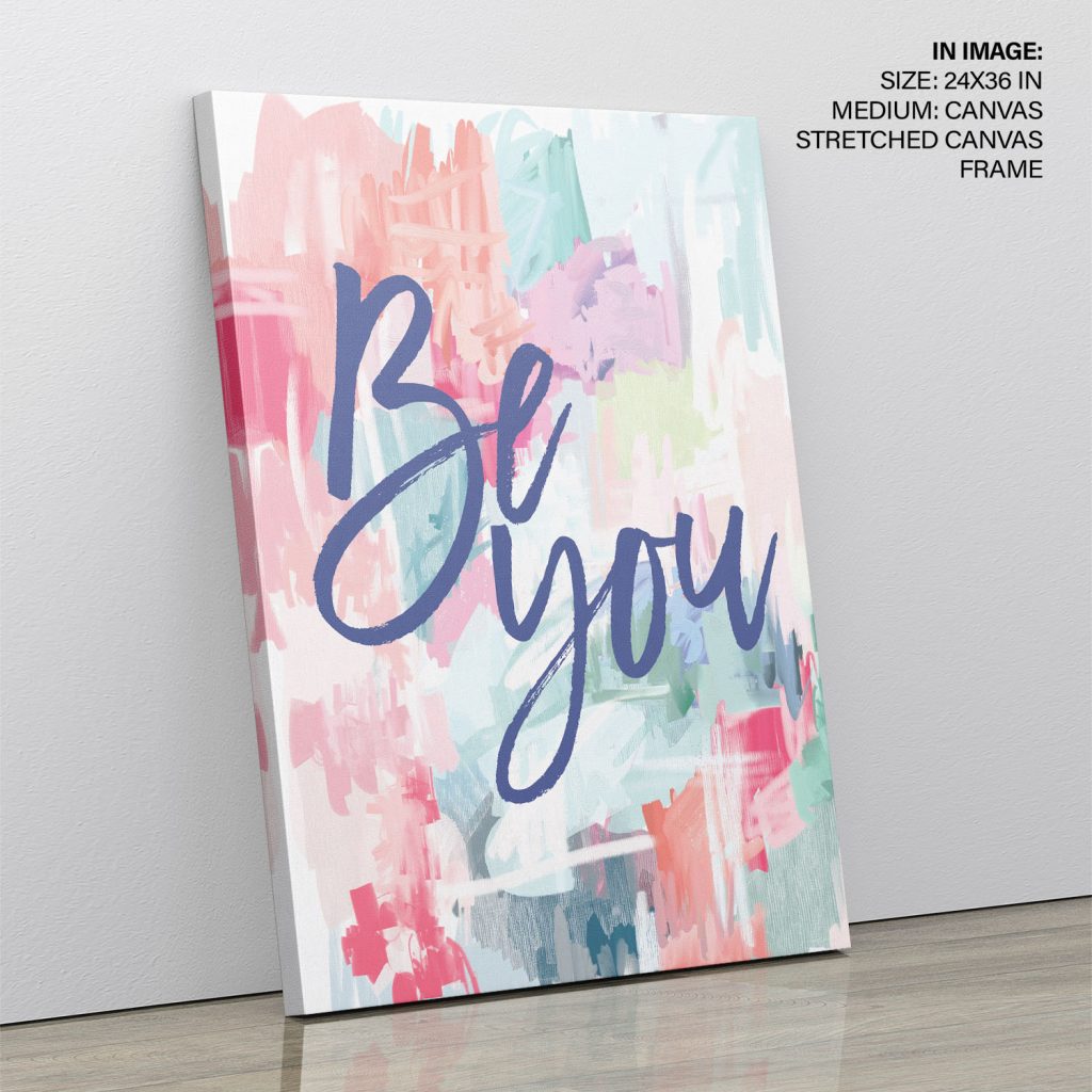 Be You framed art inspirational quote, framed wall art, motivational