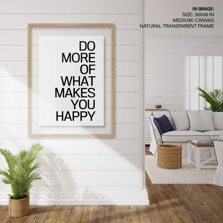 Do More of What makes you Happy Inspirational Framed Wall Art Ready