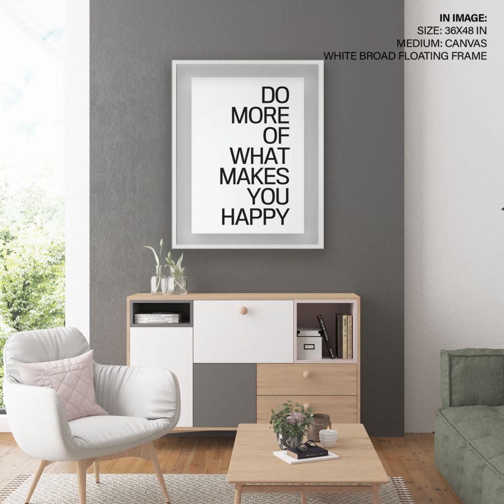Do More of What makes you Happy Inspirational Framed Wall Art Ready