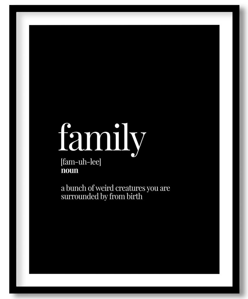 Family - Funny Dictionary Definition