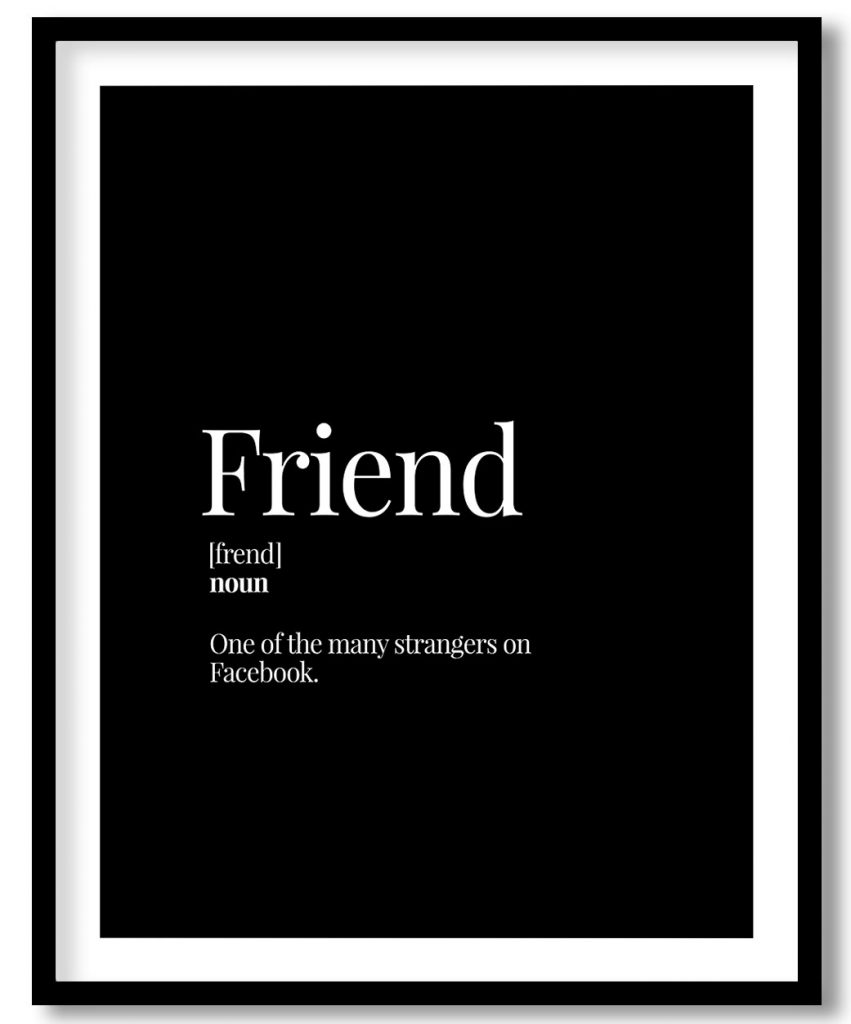 Friend - Funny Dictionary Definition