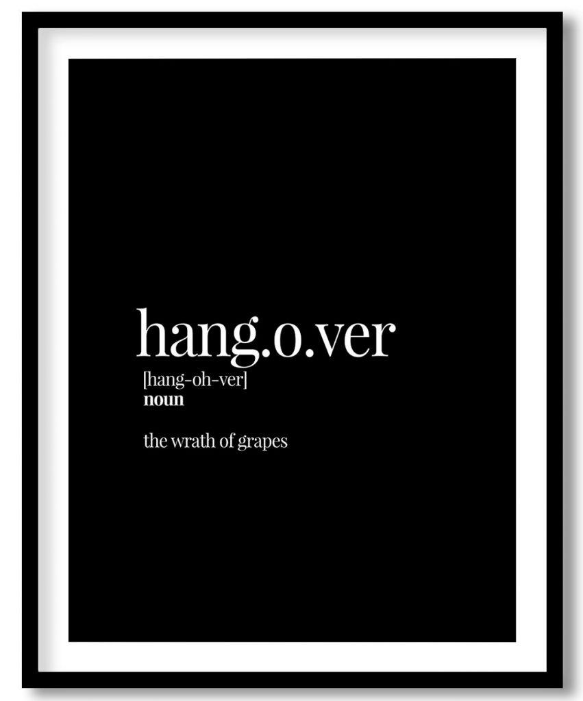 Hangover - Funny Dictionary Definition