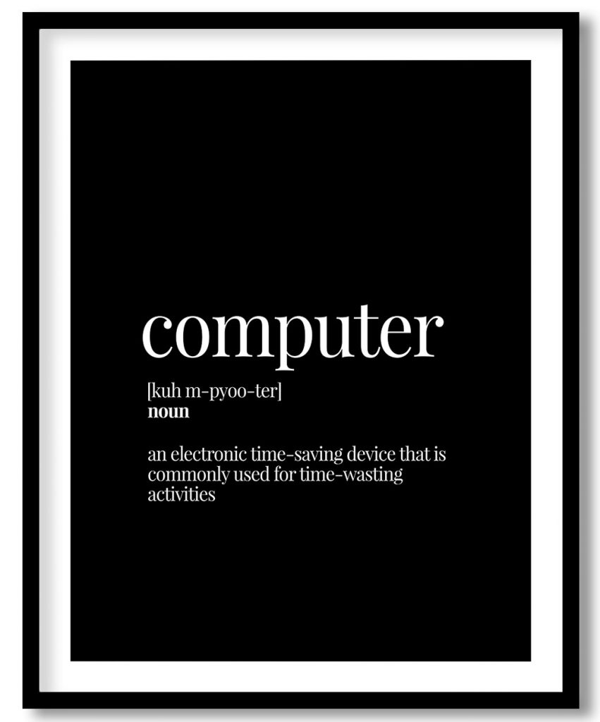 Computer - Funny Dictionary Definition