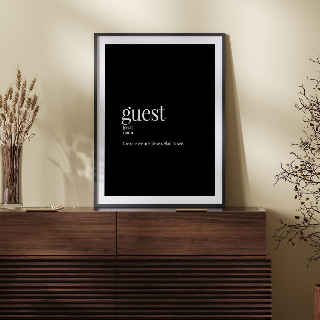 Guest gest noun the one we are always glad to see - – Wall Painting
