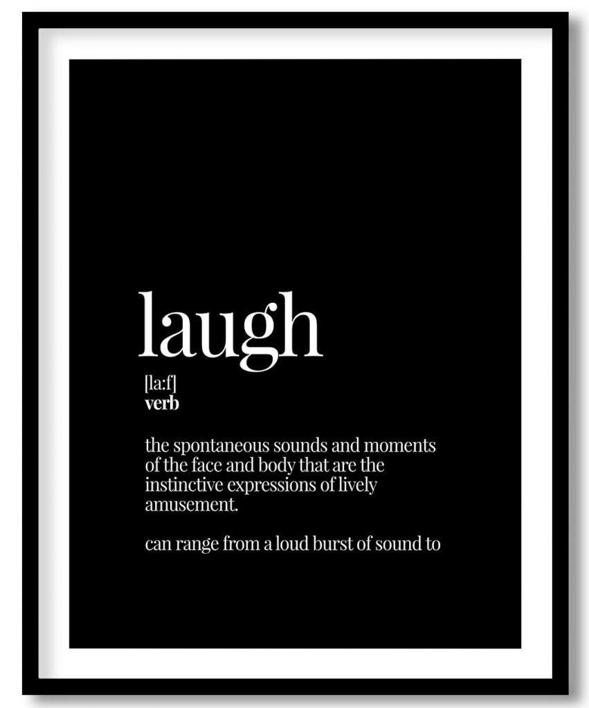 Laugh - Funny Dictionary Definition