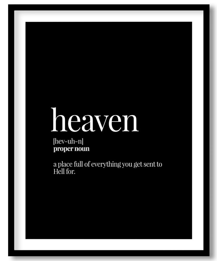 Heaven - Funny Dictionary Definition
