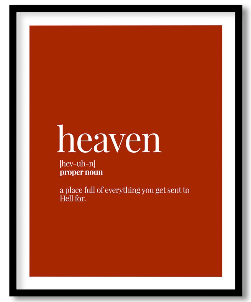 Heaven - Funny Dictionary Definition, Rust Red