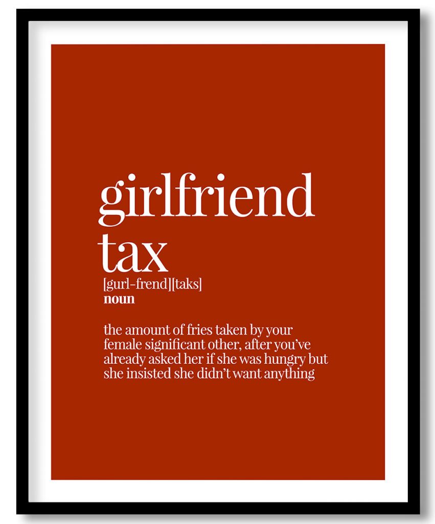 Girlfriend tax - Funny Dictionary Definition, Rust Red
