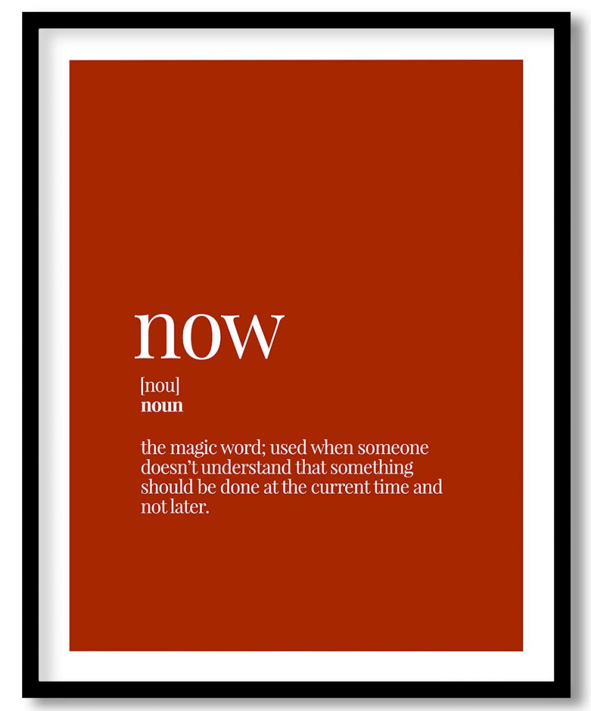 Now - Funny Dictionary Definition, Rust Red