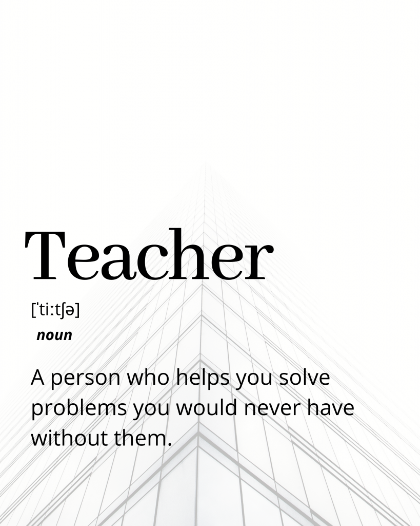 Teacher – Funny Dictionary Definition