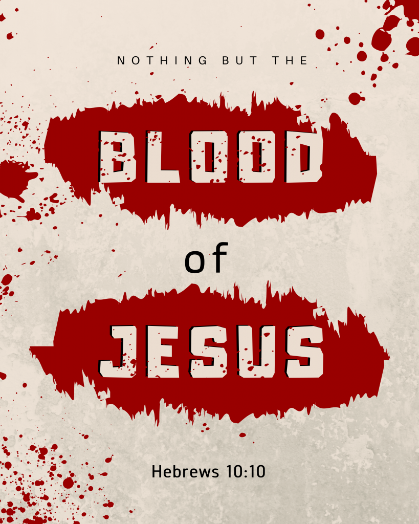 Heb 10:10 – Blood of Jesus bible Verse