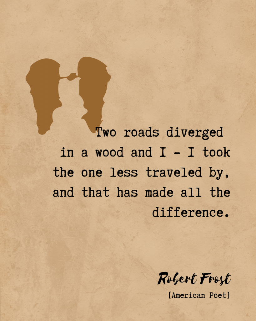 The Road less Travelled – Quote