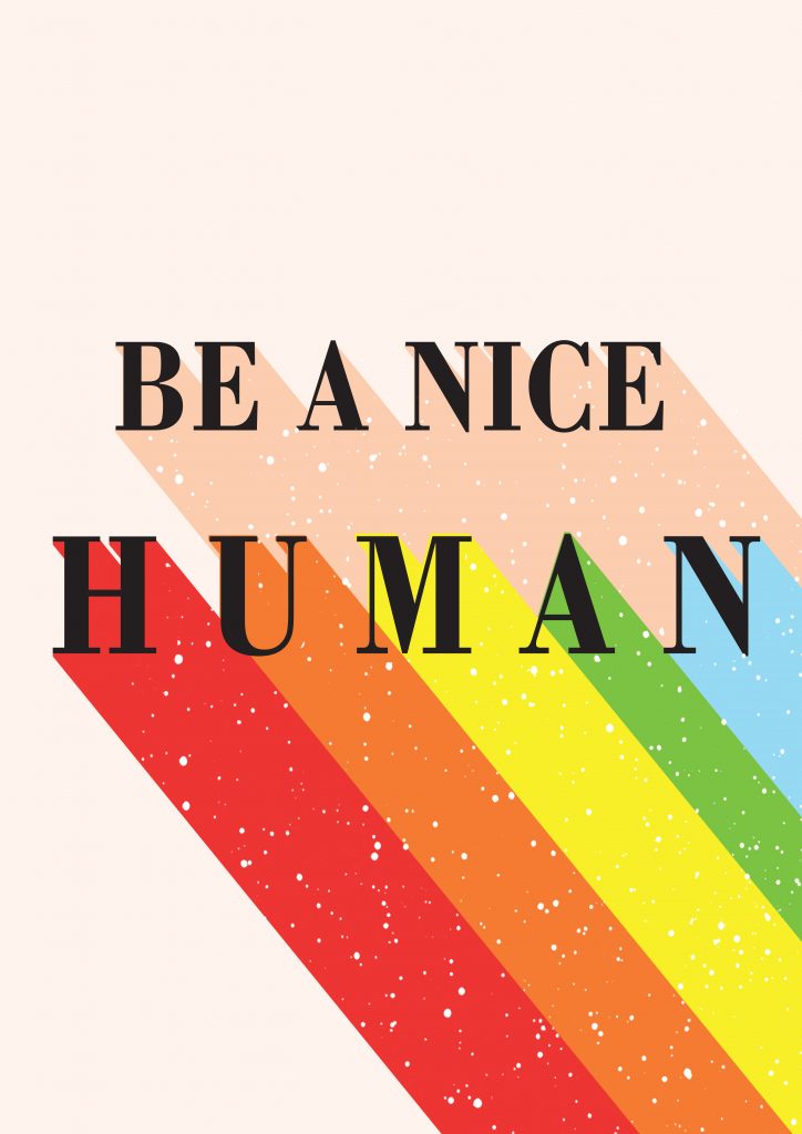 Be a nice human &#8211; inspirational wall art