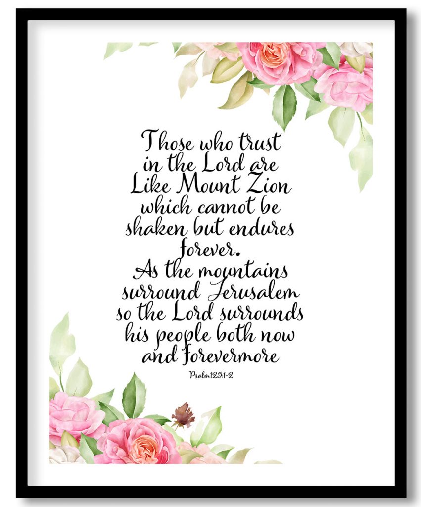 Those who trust in the lord are like mount zion - quotes, bible, decor
