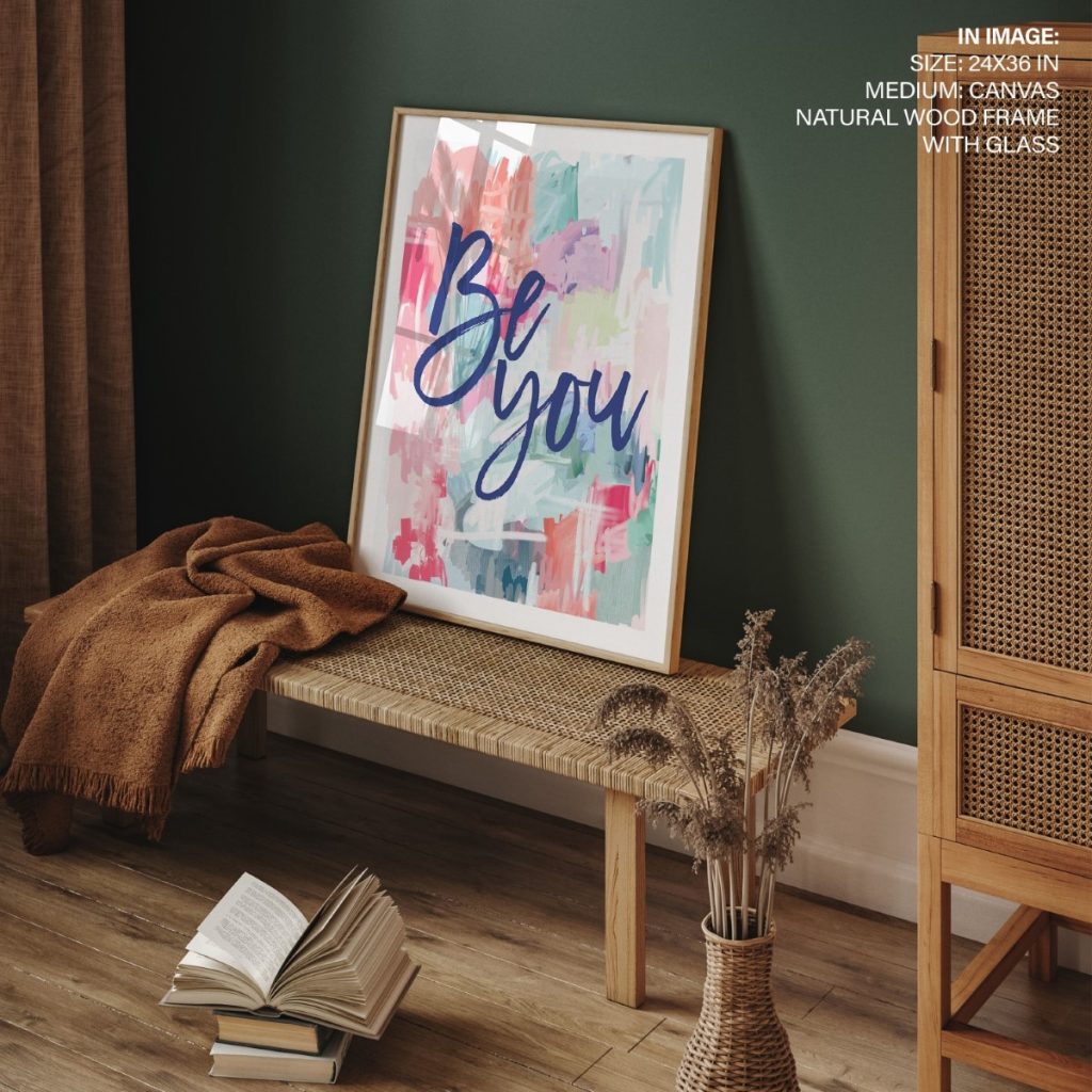 Be You framed art inspirational quote, framed wall art, motivational