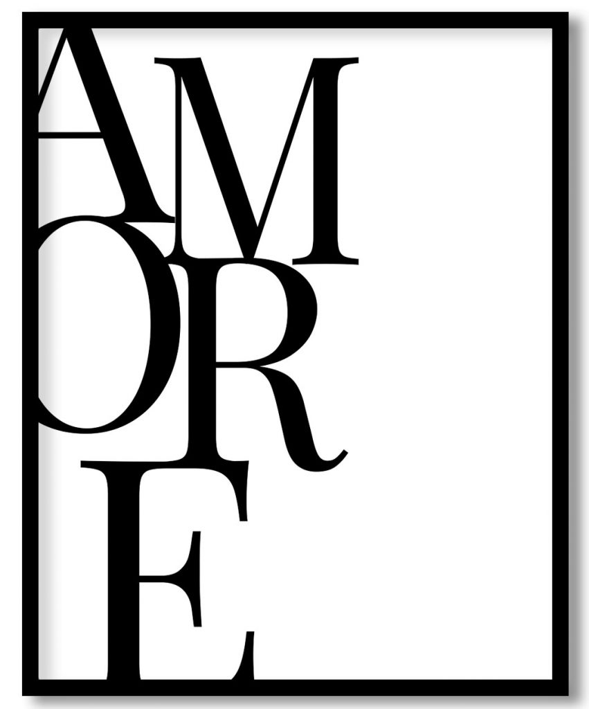 Amore (Love in Italian)