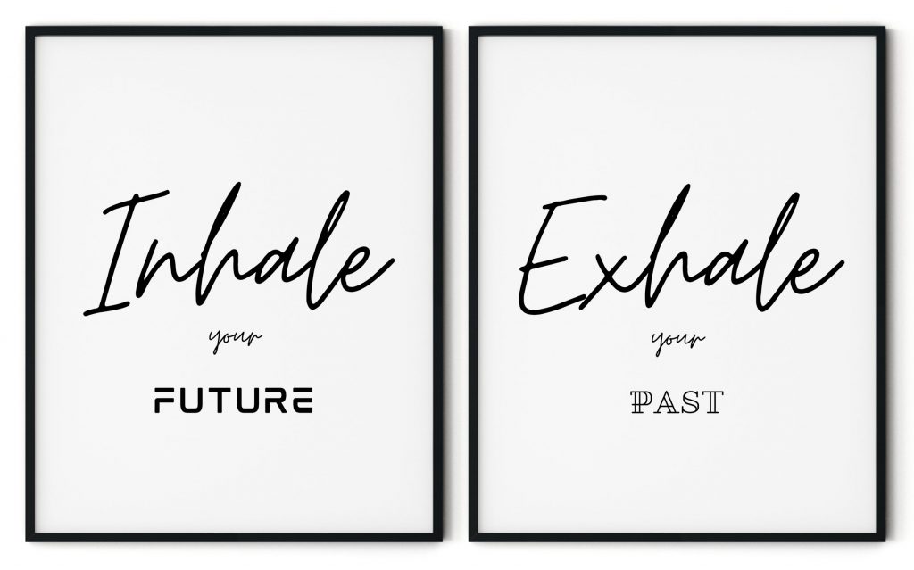 Set of 2 quotes - inhale and exhale