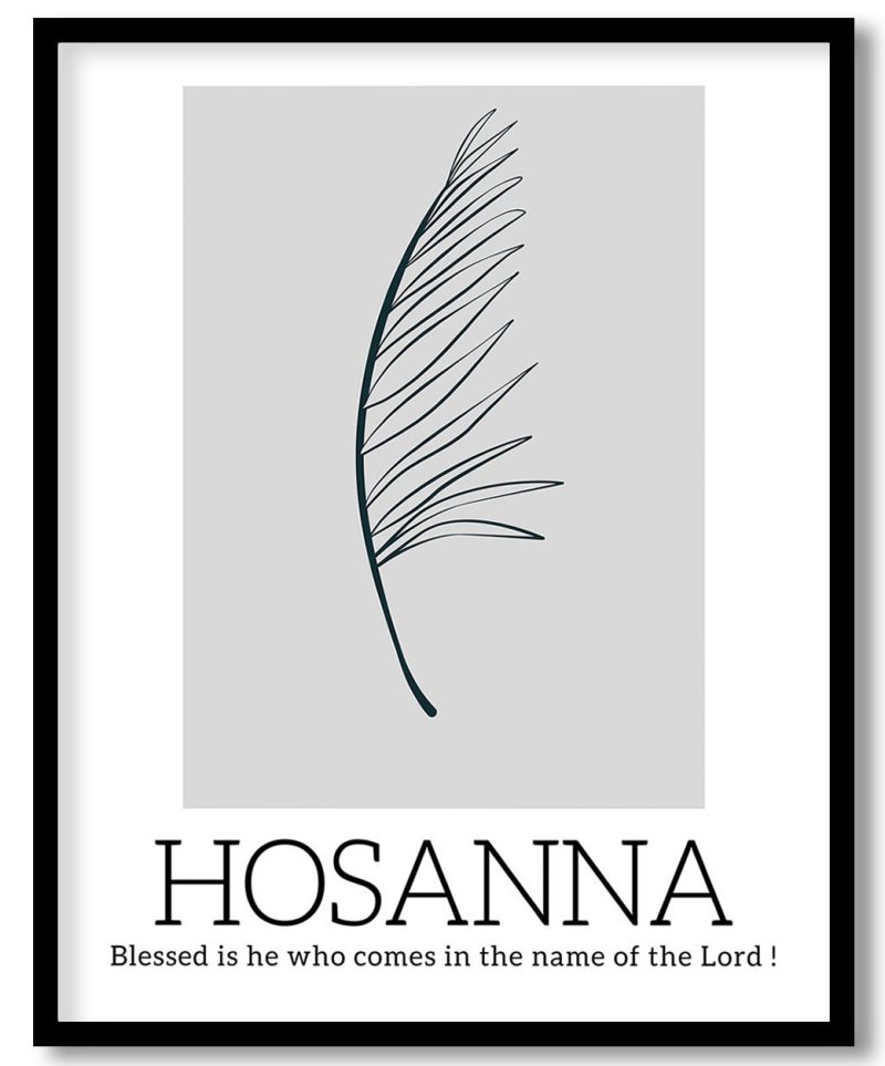 Bible Verse Wall Decor, Mark 119 Hosanna Blessed is he who comes in the name of the Lord