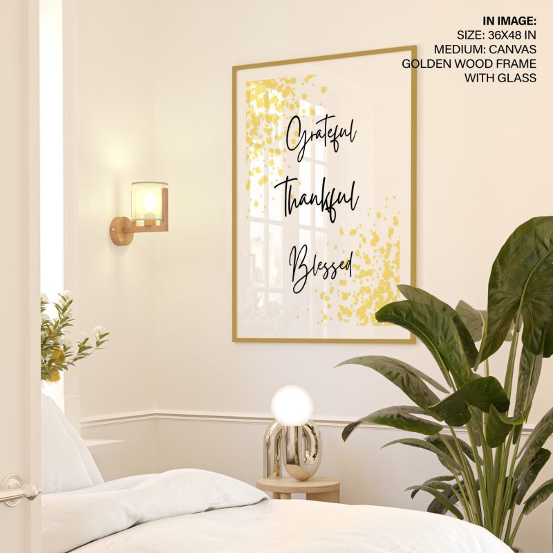Grateful Thankful Blessed - Inspirational Quote – Home Decor