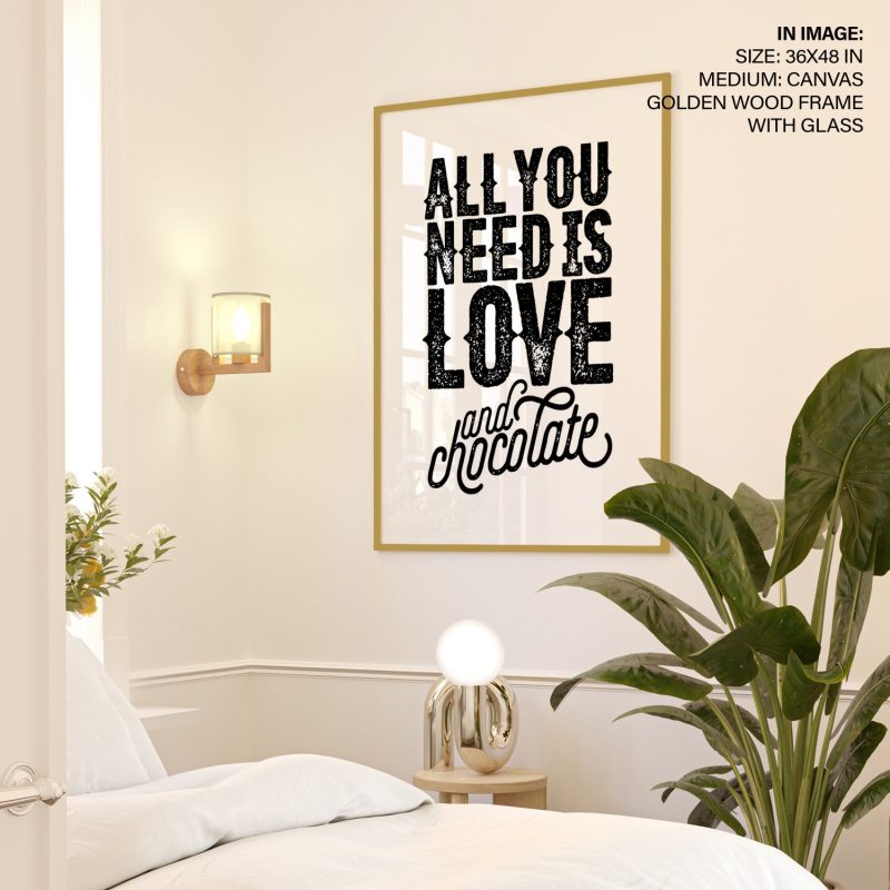 ALL YOU NEED IS LOVE and chocolate - Inspirational Quote – Wall Hanging