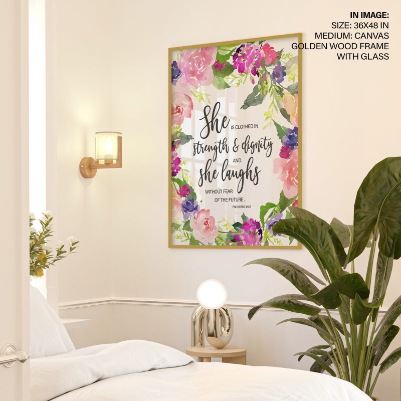 She IS CLOTHED IN strength dignity AND she laughs WITHOUT FEAR – Wall Decor