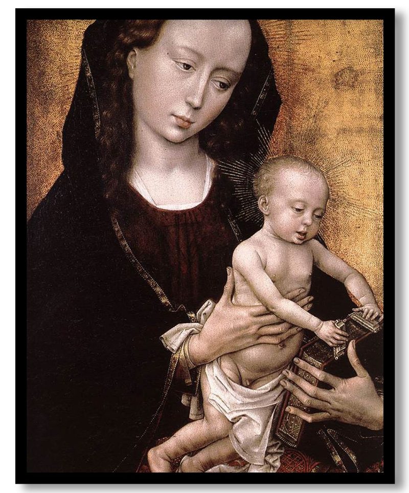 Madonna and Child by Rogier van der Weyden (1460)