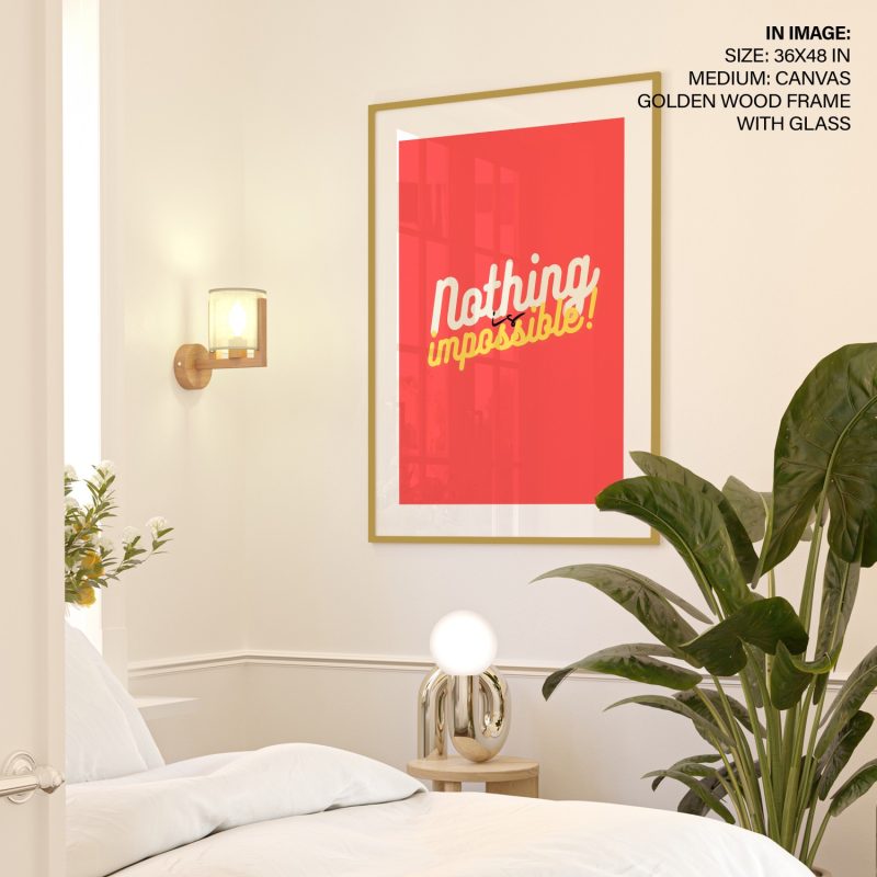 Nothing is impossible! - Motivational Quote – Wall Art