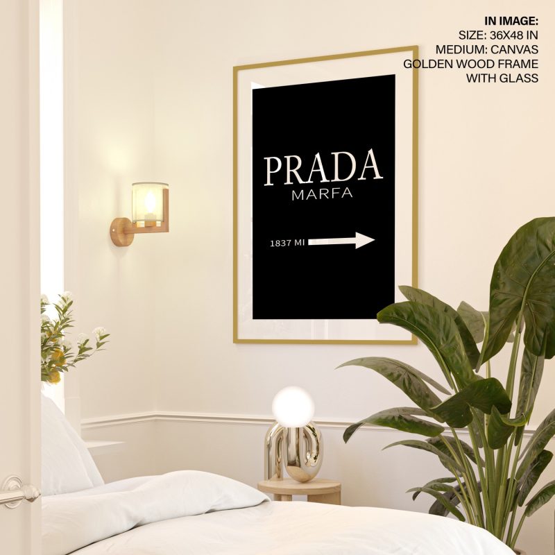 Wall Decor | Black prada marfa quote | Custom Size & Frame • Ready