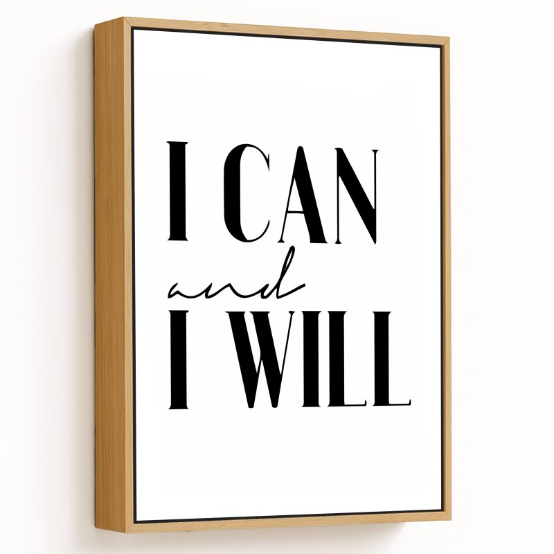 i can and i will