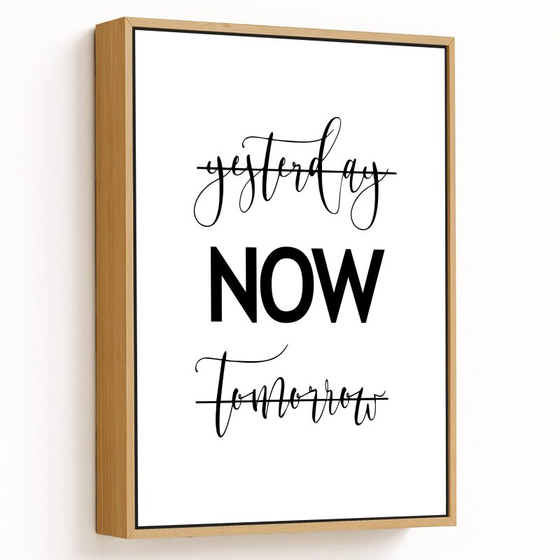 Yesterday Now Tomorrow