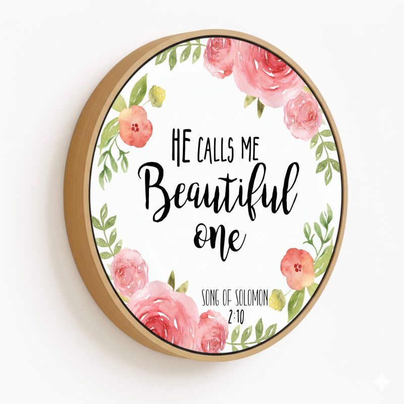 He calls me beautiful one Framed Art, nursery girl art, floral nursery wall art, Bible Verse nursery Wall Decor, Song Of solomon 2 10 Framed Art - Circular Wooden Frames